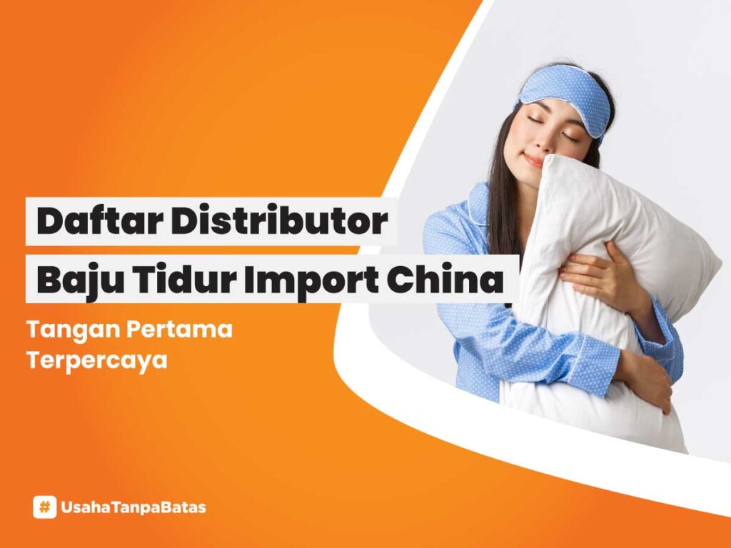 distributor baju tidur import china